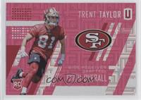 Class of 2017 Rookie - Trent Taylor #/299