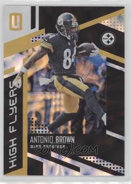 2017 Panini Unparalleled - High Flyers #HF-AB - Antonio Brown