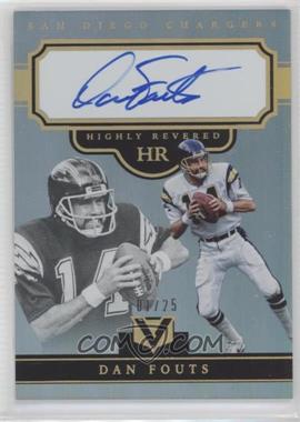 2017 Panini Vertex - Highly Revered #HR-DF - Dan Fouts /25