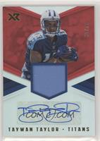 Taywan Taylor #/75