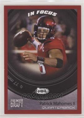 2017 Sage Hit - [Base] - Red #43 - In Focus - Patrick Mahomes II