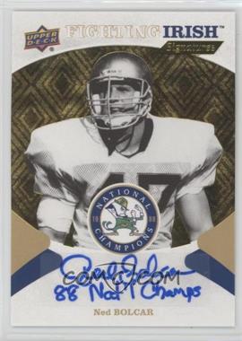 2017 Upper Deck Notre Dame 1988 Championship - Fighting Irish Signatures - '88 National Champs #FIS-NB - Ned Bolcar