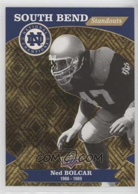 2017 Upper Deck Notre Dame 1988 Championship - South Bend Standouts #SBS-11 - Ned Bolcar