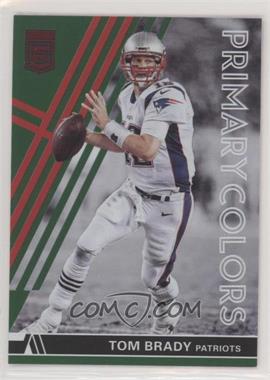 2018 Donruss Elite - Primary Colors - Green #PC14 - Tom Brady