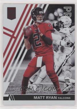 2018 Donruss Elite - Primary Colors #PC2 - Matt Ryan /299