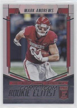 2018 Donruss Elite - Rookie Elitist #RE-20 - Mark Andrews