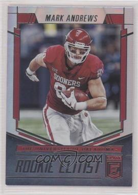 2018 Donruss Elite - Rookie Elitist #RE-20 - Mark Andrews