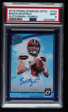 2018 Donruss Optic - [Base] - Autographs Purple #153 - Rated Rookie - Baker Mayfield /35 [PSA 9 MINT]