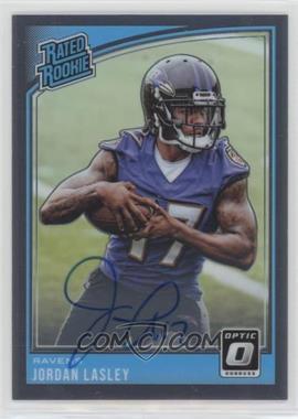 2018 Donruss Optic - [Base] - Autographs #199 - Rated Rookie - Jordan Lasley /150