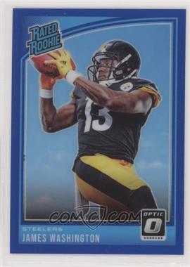 2018 Donruss Optic - [Base] - Blue #172 - Rated Rookie - James Washington /149