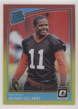 2018 Donruss Optic - [Base] - Red and Yellow #191 - Rated Rookie - Antonio Callaway
