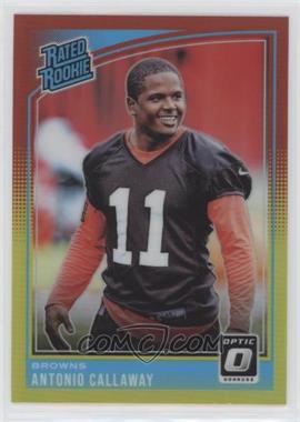 2018 Donruss Optic - [Base] - Red and Yellow #191 - Rated Rookie - Antonio Callaway