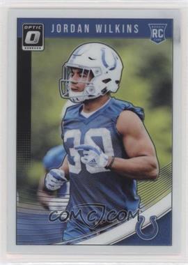 2018 Donruss Optic - [Base] #131 - Rookies - Jordan Wilkins