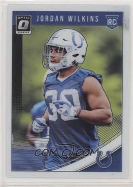 2018 Donruss Optic - [Base] #131 - Rookies - Jordan Wilkins