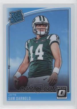 2018 Donruss Optic - [Base] #151 - Rated Rookie - Sam Darnold