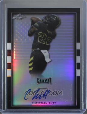 2018 Leaf Metal U.S. Army All-American Bowl - [Base] - Pre-Production Proof Black Flag Etch #BA-CT2 - Christian Tutt /1