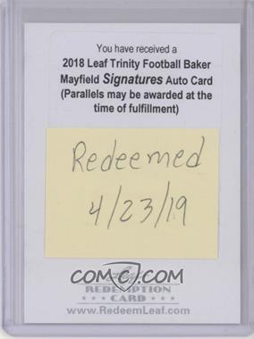 2018 Leaf Trinity - Signatures #A-BM1 - Baker Mayfield [Being Redeemed]
