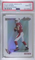 Josh Rosen [PSA 10 GEM MT]