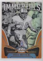 Immortals - Bruce Matthews #/225