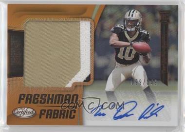 2018 Panini Certified - [Base] - Mirror Orange #235 - Freshman Fabric Signatures - Tre'Quan Smith /349