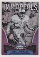 Immortals - Bruce Matthews #/10