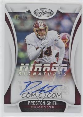 2018 Panini Certified - Mirror Signatures #MS-PS - Preston Smith /99