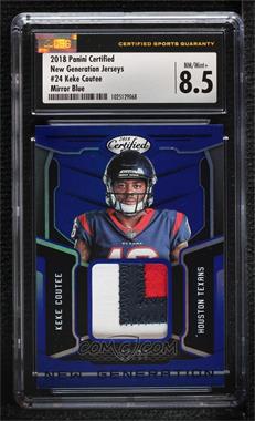2018 Panini Certified - New Generation Jerseys - Mirror Blue #24 - Keke Coutee /50 [CSG 8.5 NM/Mint+]