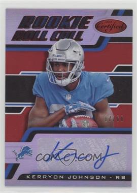 2018 Panini Certified - Rookie Roll Call Signatures - Mirror Red #RC-KJ - Kerryon Johnson /60