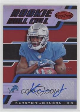 2018 Panini Certified - Rookie Roll Call Signatures - Mirror Red #RC-KJ - Kerryon Johnson /60