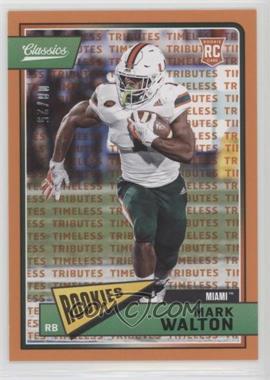 2018 Panini Classics - [Base] - Timeless Tributes Orange #252 - Rookies - Mark Walton /25