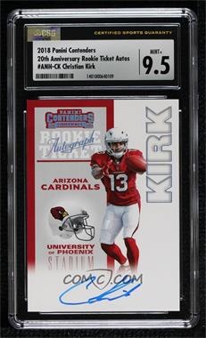 2018 Panini Contenders - 20th Anniversary Rookie Ticket RPS Autographs #ANN-CK - Christian Kirk /20 [CSG 9.5 Mint Plus]