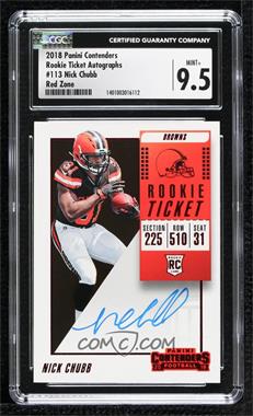 2018 Panini Contenders - [Base] - Red Zone #113.1 - Rookie Ticket RPS - Nick Chubb [CGC 9.5 Mint+]