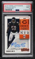 Rookie Ticket Autograph - Roquan Smith [PSA 9 MINT]