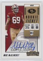 Rookie Ticket Autograph - Mike McGlinchey [EX to NM]