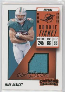 2018 Panini Contenders - Rookie Ticket Swatches #RTS-16 - Mike Gesicki