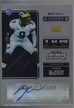 2018 Panini Contenders Draft Picks - [Base] - Bowl Ticket #240 - College Ticket - Mike McCray /99 [Noted]