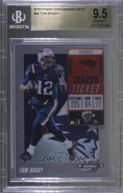 2018 Panini Contenders Optic - [Base] #34 - Tom Brady [BGS 9.5 GEM MINT]