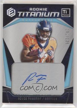 2018 Panini Elements - Rookie Titanium Autographs - Silver #RTA-15 - Royce Freeman /125