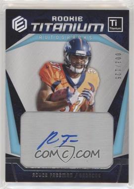 2018 Panini Elements - Rookie Titanium Autographs - Silver #RTA-15 - Royce Freeman /125