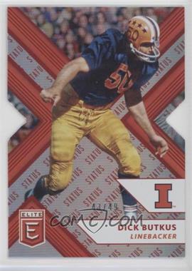 2018 Panini Elite Draft Picks - [Base] - Status Red Die-Cut #35 - Dick Butkus /49