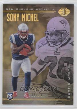 2018 Panini Illusions - [Base] - Trophy Collection Gold #39 - Sony Michel, Curtis Martin /499