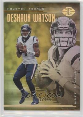 2018 Panini Illusions - [Base] - Trophy Collection Gold #46 - Deshaun Watson, Matt Schaub /499