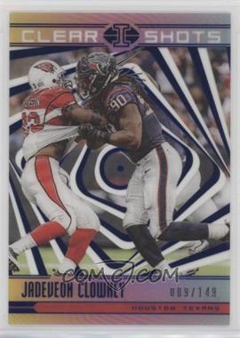 2018 Panini Illusions - Clear Shots - Blue #CS-JC - Jadeveon Clowney /149