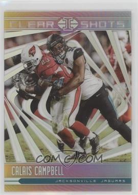 2018 Panini Illusions - Clear Shots #CS-CC - Calais Campbell