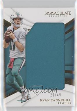2018 Panini Immaculate Collection - Immaculate Standard - Jerseys #SD-24 - Ryan Tannehill /49