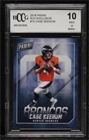 Case Keenum [BCCG 10 Mint or Better]