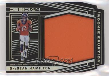 2018 Panini Obsidian - Rookie Eruption Relics - Electric Etch Orange #RE-36 - DaeSean Hamilton /50