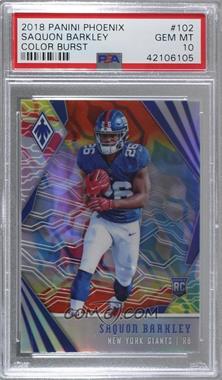 2018 Panini Phoenix - [Base] - Color Burst #102 - Rookies - Saquon Barkley [PSA 10 GEM MT]