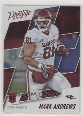 2018 Panini Prestige - [Base] - Xtra Points Red #250 - Rookie - Mark Andrews