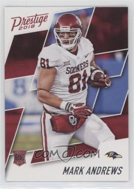 2018 Panini Prestige - [Base] #250 - Rookie - Mark Andrews